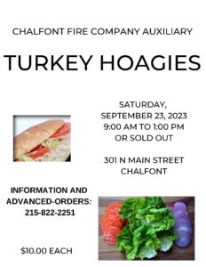 Chalfont Fire Company Auxiliary - Turkey Hoagies & Bake Sale @ Chalfont Fire House